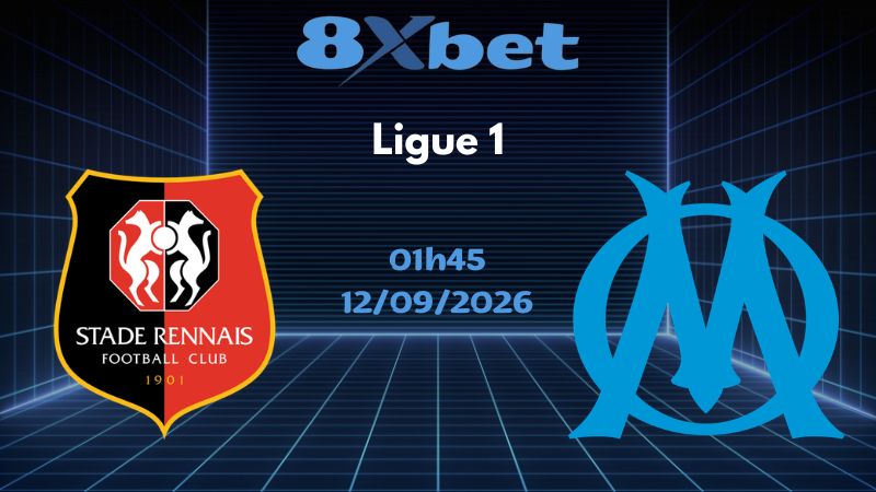 Soi kèo Rennes vs Marseille - 12/09/2026 | Ligue 1